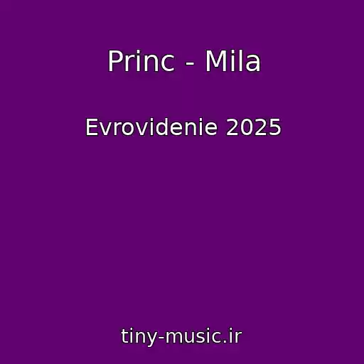 کاور آهنگ Princ - Mila از Evrovidenie 2025