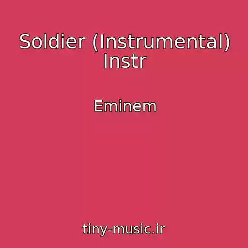 کاور آهنگ Soldier (Instrumental) Instr از Eminem