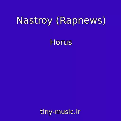 کاور آهنگ Nastroy (Rapnews) از Horus