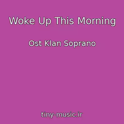 کاور آهنگ Woke Up This Morning از Ost Klan Soprano
