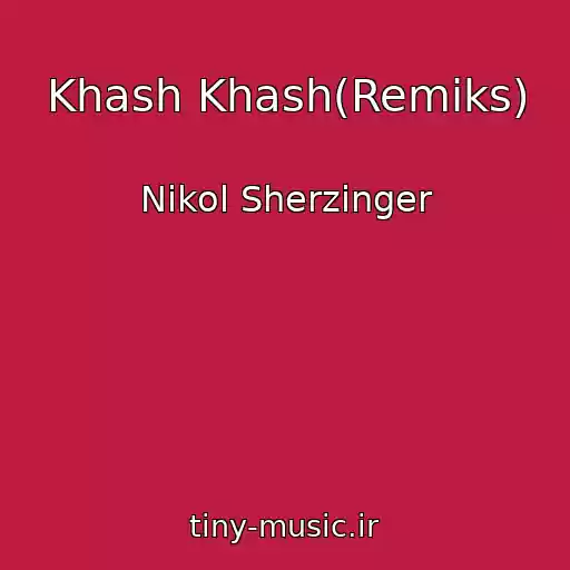 کاور آهنگ Khash Khash(Remiks) از Nikol Sherzinger