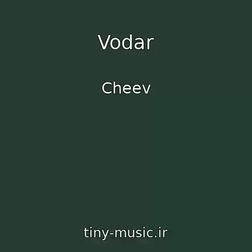 کاور آهنگ Vodar از Cheev