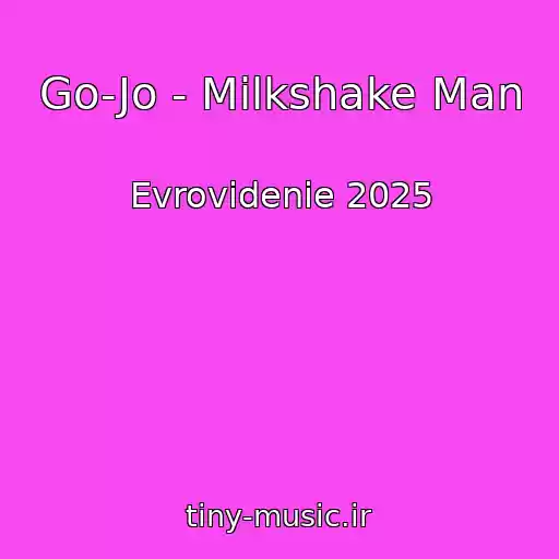 کاور آهنگ Go-Jo - Milkshake Man از Evrovidenie 2025