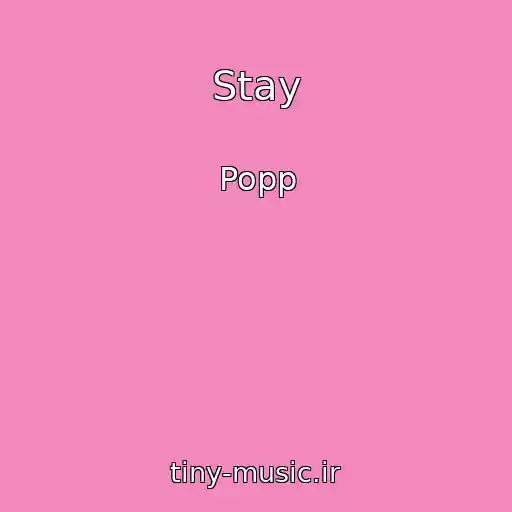 کاور آهنگ Stay از Popp
