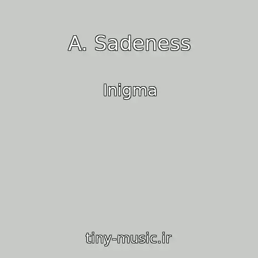 کاور آهنگ A. Sadeness از Inigma