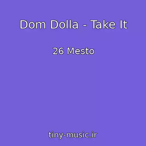 کاور آهنگ Dom Dolla - Take It از 26 Mesto