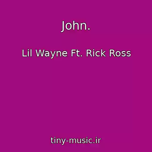 کاور آهنگ John. از Lil Wayne Ft. Rick Ross