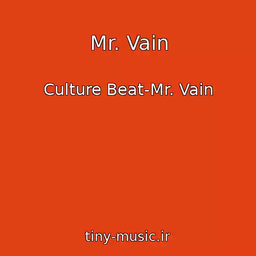 کاور آهنگ Mr. Vain از Culture Beat-Mr. Vain