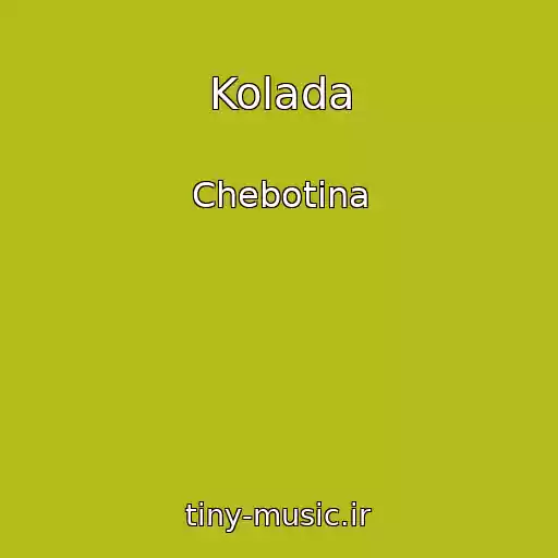 کاور آهنگ Kolada از Chebotina