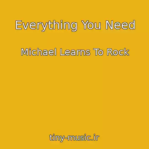 کاور آهنگ Everything You Need از Michael Learns To Rock