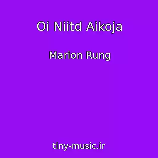 کاور آهنگ Oi Niitd Aikoja از Marion Rung