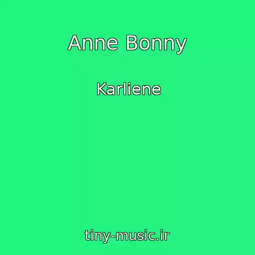 کاور آهنگ Anne Bonny از Karliene