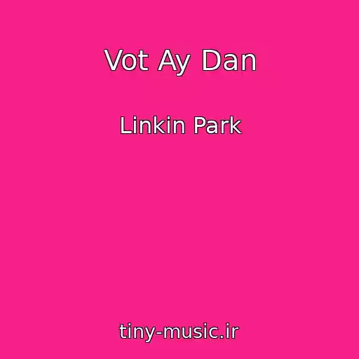 کاور آهنگ Vot Ay Dan از Lіnkіn Park
