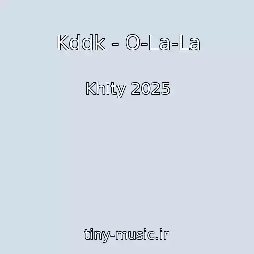 کاور آهنگ Kddk - O-La-La از Khity 2025