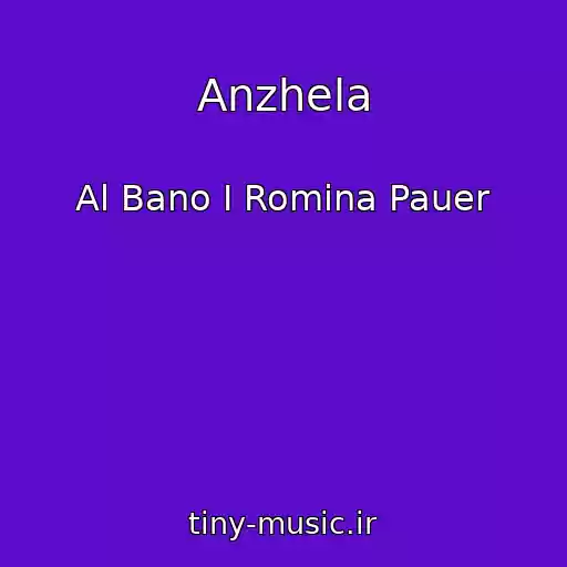 کاور آهنگ Anzhela از Al Bano I Romina Pauer