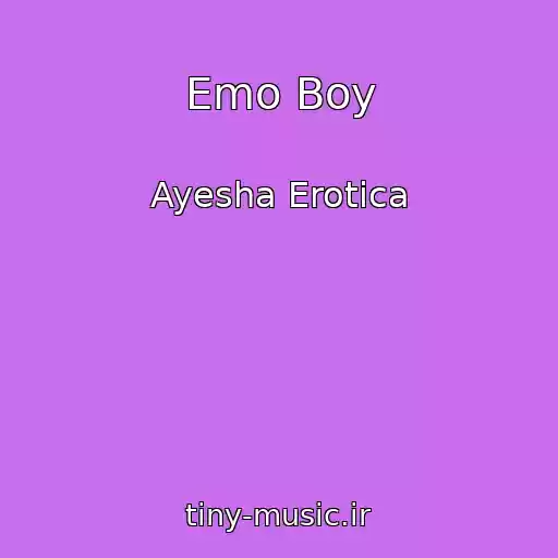 کاور آهنگ Emo Boy از Ayesha Erotica