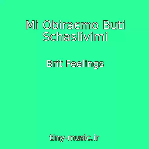 کاور آهنگ Mi Obiraєmo Buti Schaslivimi از Brit Feelings