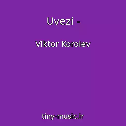 کاور آهنگ Uvezi - از Viktor Korolev