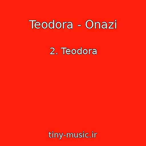 کاور آهنگ Teodora - Onazi از 2. Teodora
