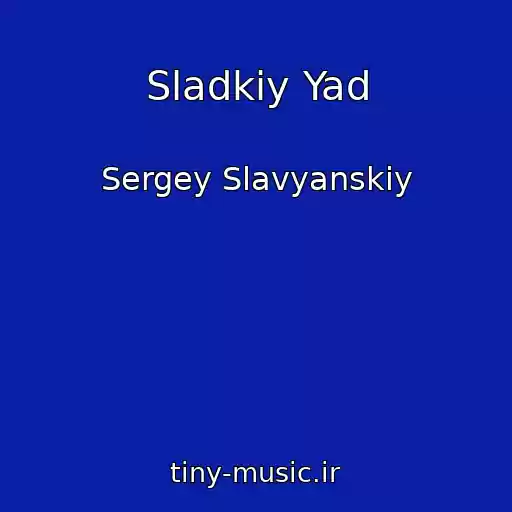 کاور آهنگ Sladkiy Yad از Sergey Slavyanskiy