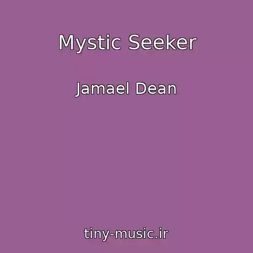کاور آهنگ Mystic Seeker از Jamael Dean