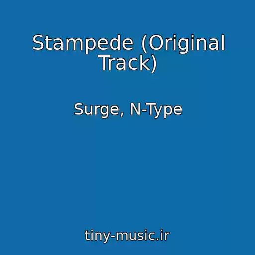 کاور آهنگ Stampede (Original Track) از Surge, N-Type