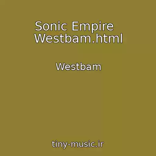 کاور آهنگ Sonic Empire   Westbam.html از Westbam