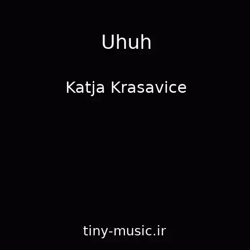 کاور آهنگ Uhuh از Katja Krasavice