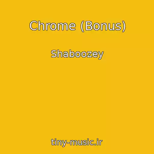 کاور آهنگ Chrome (Bonus) از Shaboozey