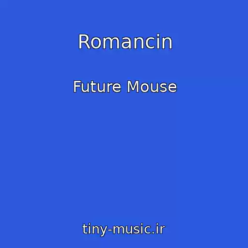 کاور آهنگ Romancin از Future Mouse