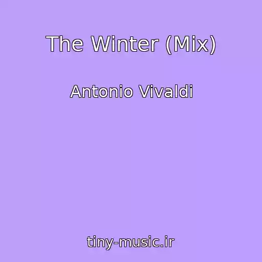 کاور آهنگ The Winter (Mix) از Antonio Vivaldi