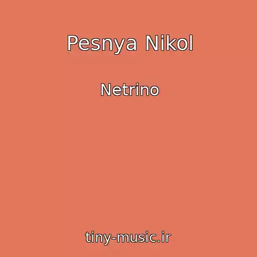 کاور آهنگ Pesnya Nikol از Netrino