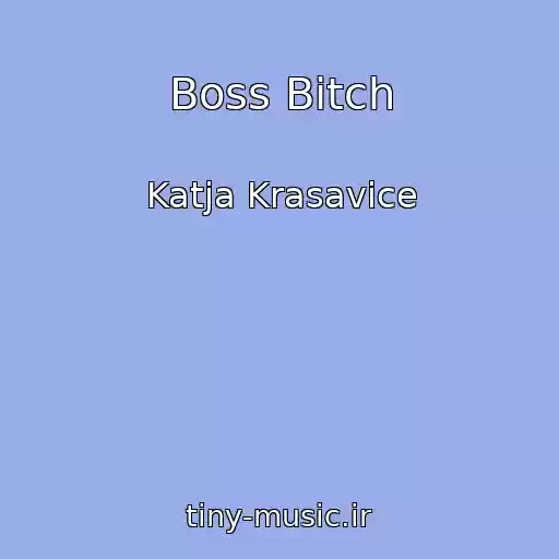 کاور آهنگ Boss Bitch از Katja Krasavice