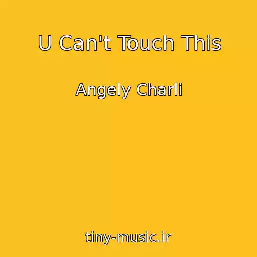 کاور آهنگ U Can't Touch This از Angely Charli