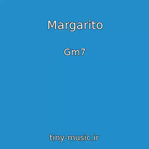 کاور آهنگ Margarito از Gm7