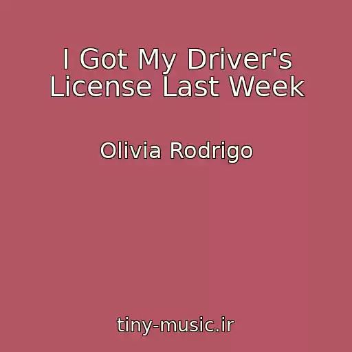 کاور آهنگ I Got My Driver's License Last Week از Olivia Rodrigo