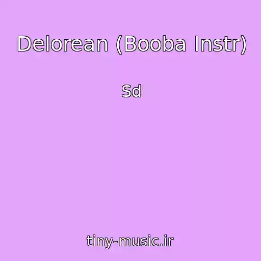 کاور آهنگ Delorean (Booba Instr) از Sd