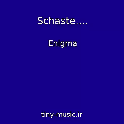 کاور آهنگ Schaste.... از Enigma