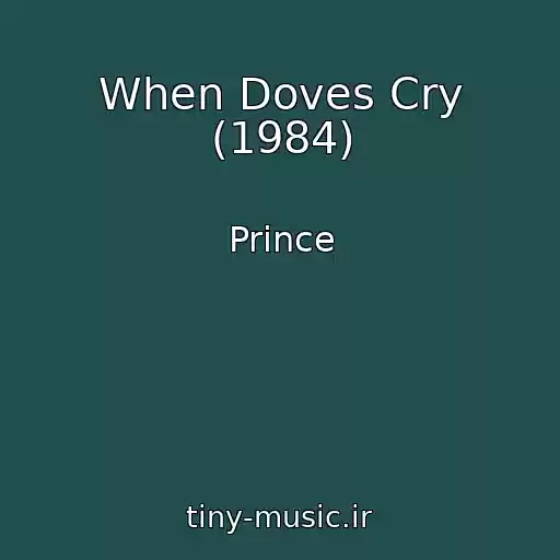 کاور آهنگ When Doves Cry (1984) از Prince