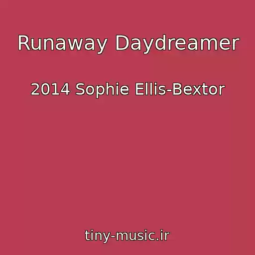 کاور آهنگ Runaway Daydreamer از 2014 Sophie Ellis-Bextor