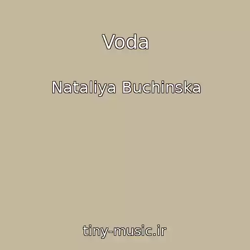 کاور آهنگ Voda از Natalіya Buchinska