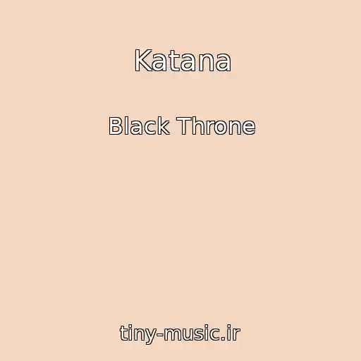 کاور آهنگ Katana از Black Throne