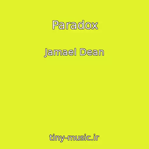 کاور آهنگ Paradox از Jamael Dean