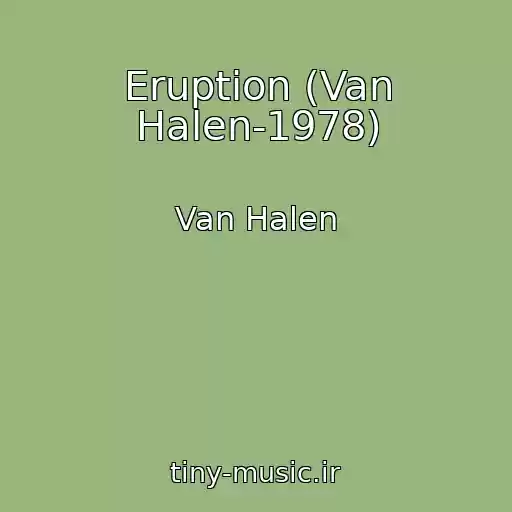 کاور آهنگ Eruption (Van Halen-1978) از Van Halen