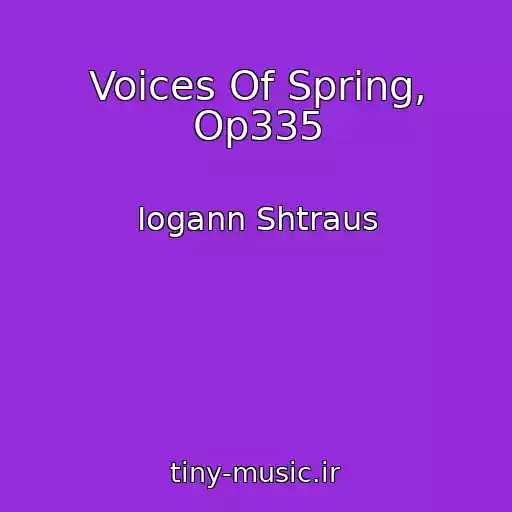 کاور آهنگ Voices Of Spring, Op335 از Iogann Shtraus