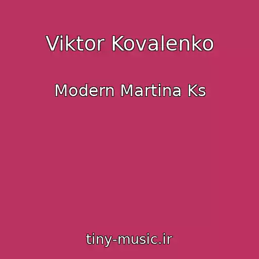 کاور آهنگ Viktor Kovalenko از Modern Martina Ks