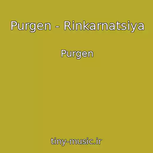 کاور آهنگ Purgen - Rinkarnatsiya از Purgen