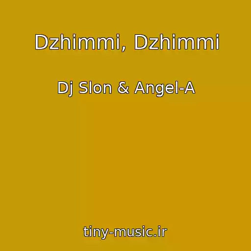 کاور آهنگ Dzhimmi, Dzhimmi از Dj Slon & Angel-A