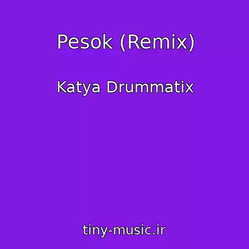 کاور آهنگ Pesok (Remix) از Katya Drummatix