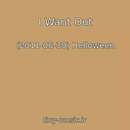 کاور آهنگ I Want Out از (2011-06-30) Helloween